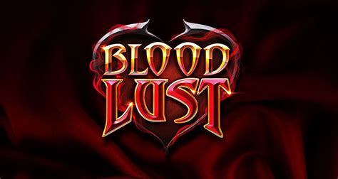 Blood Lust bet365